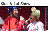 Klus & Lui Show